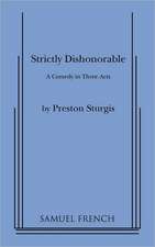 Strictly Dishonorable