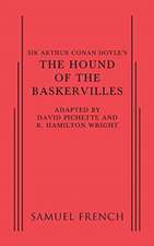 Sir Arthur Conan Doyle's the Hound of the Baskervilles