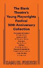 The Blank Theatre's Young Playwrights Festival 30th Anniversary Collection