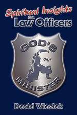 Spiritual Insights for Law Officers