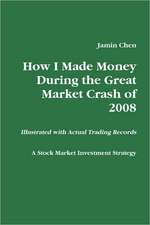 How I Made Money During the Great Market Crash of 2008