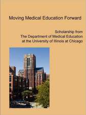 Moving Medical Education Forward