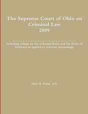 The Supreme Court of Ohio on Criminal Law 2009