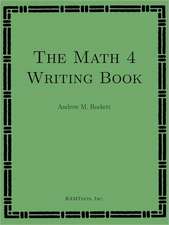 The Math 4 Writing Book