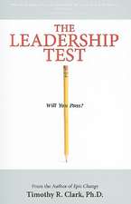 The Leadership Test: Will You Pass?