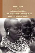 Maasai Life and Christian Practice: A Photographic Portfolio