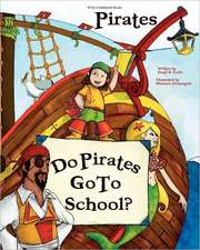 Do Pirates Go to School?: Selected Poems 1975-2005