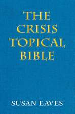 The Crisis Topical Bible