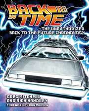 Back in Time: The Unauthorized Back to the Future Chronology