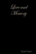 Love and Memory