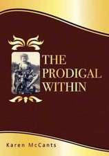 The Prodigal Within