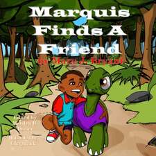 Marquis Finds a Friend