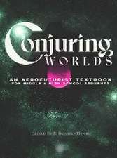 Conjuring Worlds