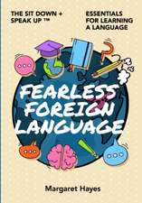 Fearless Foreign Language