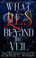 What Lies Beyond the Veil