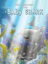 The Adventures Of The Baby Shark