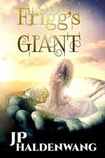 Frigg's Giant