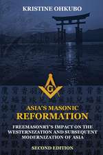 Asia's Masonic Reformation