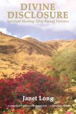 Divine Disclosure: Spiritual Healing After Sexual Violence