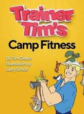 Trainer Tim's Camp Fitness