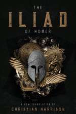 The Iliad of Homer