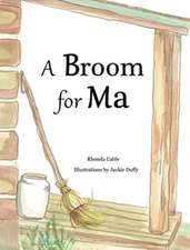 A Broom for Ma