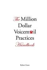 The Million Dollar Voicemail Practices Handbook