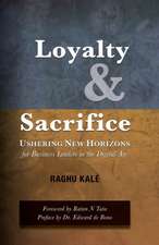 Loyalty and Sacrifice