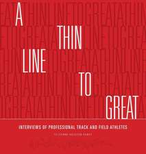 A Thin Line to Great