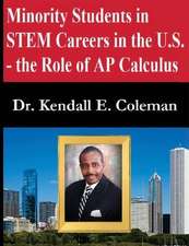 Minority Students in STEM Careers in the U.S. - the Role of AP Calculus