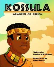 Kossula: Memories of Africa