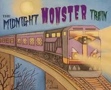 The Midnight Monster Train