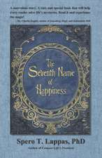 The Seventh Name of Happiness: A Fable of Hope and Inspiration