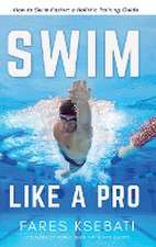 Swim Like A Pro