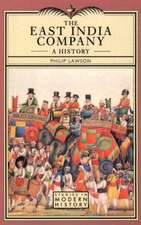 East India Company , The: A History