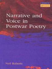 Narrative and Voice in Postwar Poetry