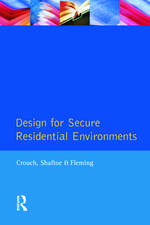 Design for Secure Residential Environments