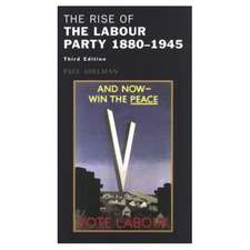 The Rise of the Labour Party 1880-1945