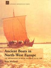 Ancient Boats in North-West Europe