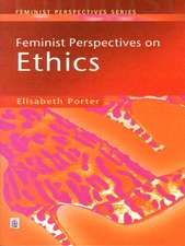 Feminist Perspectives on Ethics