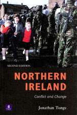 Northern Ireland: Conflict and Change