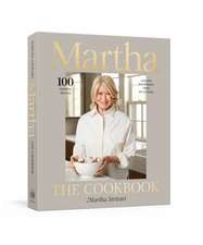 Martha: The Cookbook