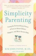 SIMPLICITY PARENTING REVISED EDITION