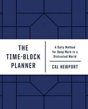 Newport, C: Time-Block Planner