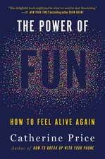 The Power of Fun