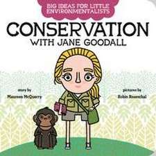 Big Ideas for Little Environmentalists: Conservation with Jane Goodall