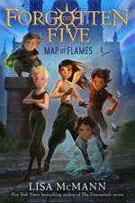 Map of Flames (the Forgotten Five, Book 1)