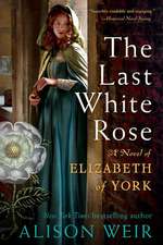 The Last White Rose