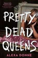 Pretty Dead Queens