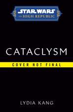 Star Wars: Cataclysm (The High Republic)